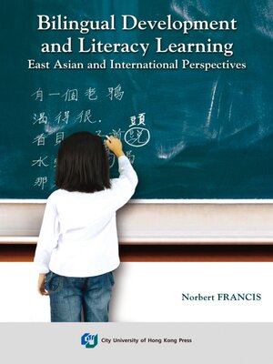 cover image of Bilingual Development and Literacy Learning-East Asian and International Perspectives